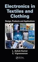 Electronics In Textiles And Clothing: Design, Products And Applications