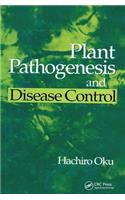 Plant Pathogenesis and Disease Control