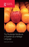 Routledge Handbook of Spanish as a Heritage Language