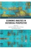 Economic Analyses in Historical Perspective