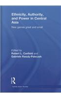 Ethnicity, Authority, and Power in Central Asia