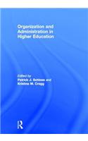 Organization and Administration in Higher Education