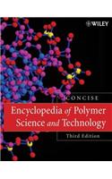 Encyclopedia of Polymer Science and Technology, Concise