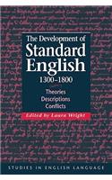 Development of Standard English, 1300-1800