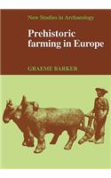 Prehistoric Farming in Europe