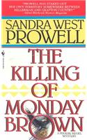 The Killing of Monday Brown