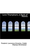 Love Triumphant