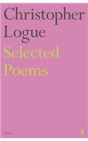 Selected Poems of Christopher Logue