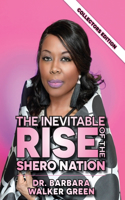 Inevitable Rise of the Shero Nation