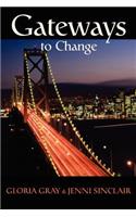 Gateways to Change