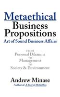 Metaethical Business Propositions
