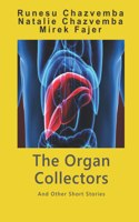 The Organ Collectors