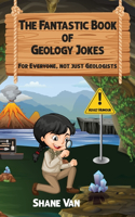Fantastic Book of Physics Jokes; For Everyone, Not Just Physicists