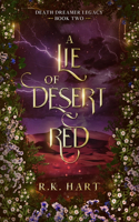 Lie of Desert Red