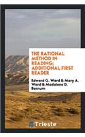 The Rational Method in Reading; Additional First Reader