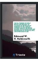 The Sea Fisheries of Great Britain and Ireland