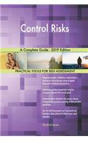Control Risks A Complete Guide - 2019 Edition