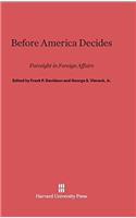 Before America Decides