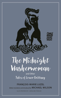 Midnight Washerwoman and Other Tales of Lower Brittany