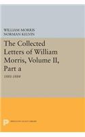 The Collected Letters of William Morris, Volume II, Part A