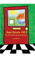 Real Estate 100: The Teen Home Buying Experience