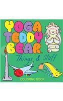 Yoga Teddy Bear Things & Stuff