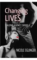 Changing Lives Talent Agency Series Book One