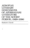 Aesopian Literary Dimensions of Azerbaijani Literature of the Soviet Period