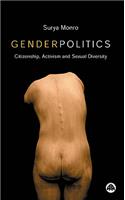 Gender Politics: Citizenship, Activism and Sexual Diversity