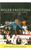 Roger Freestone: Another Day at the Office