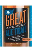 Great American Ale Trail (Revised Edition)