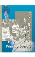 Us Immigration and Migration: Primary Sources