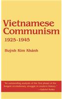 Vietnamese Communism, 1925 1945