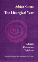 The Liturgical Year, Vol. 1