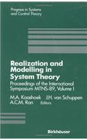 Realization and Modelling in System Theory: Proceedings of the International Symposium Mtns-89, Volume I