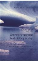 «Currere» and the Environmental Autobiography
