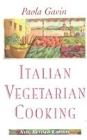 Italian Vegetarian Cooking, New, Revised, and Expanded Edition