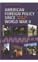 American Foreign Policy Since World War II