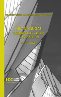 Oil and Sugar