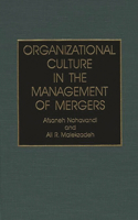 Organizational Culture in the Management of Mergers (Third)