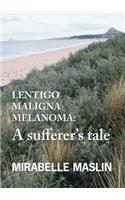 Lentigo Maligna Melanoma