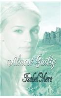 Almost Guilty