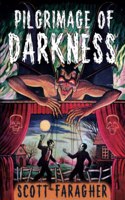 Pilgrimage of Darkness