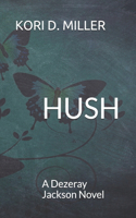 Hush