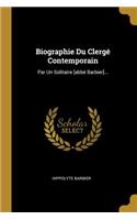 Biographie Du Clergé Contemporain