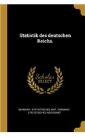 Statistik des deutschen Reichs.