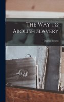 Way to Abolish Slavery