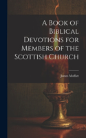 Book of Biblical Devotions for Members of the Scottish Church