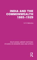 India and the Commonwealth 1885-1929