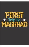First Trip To Mashhad